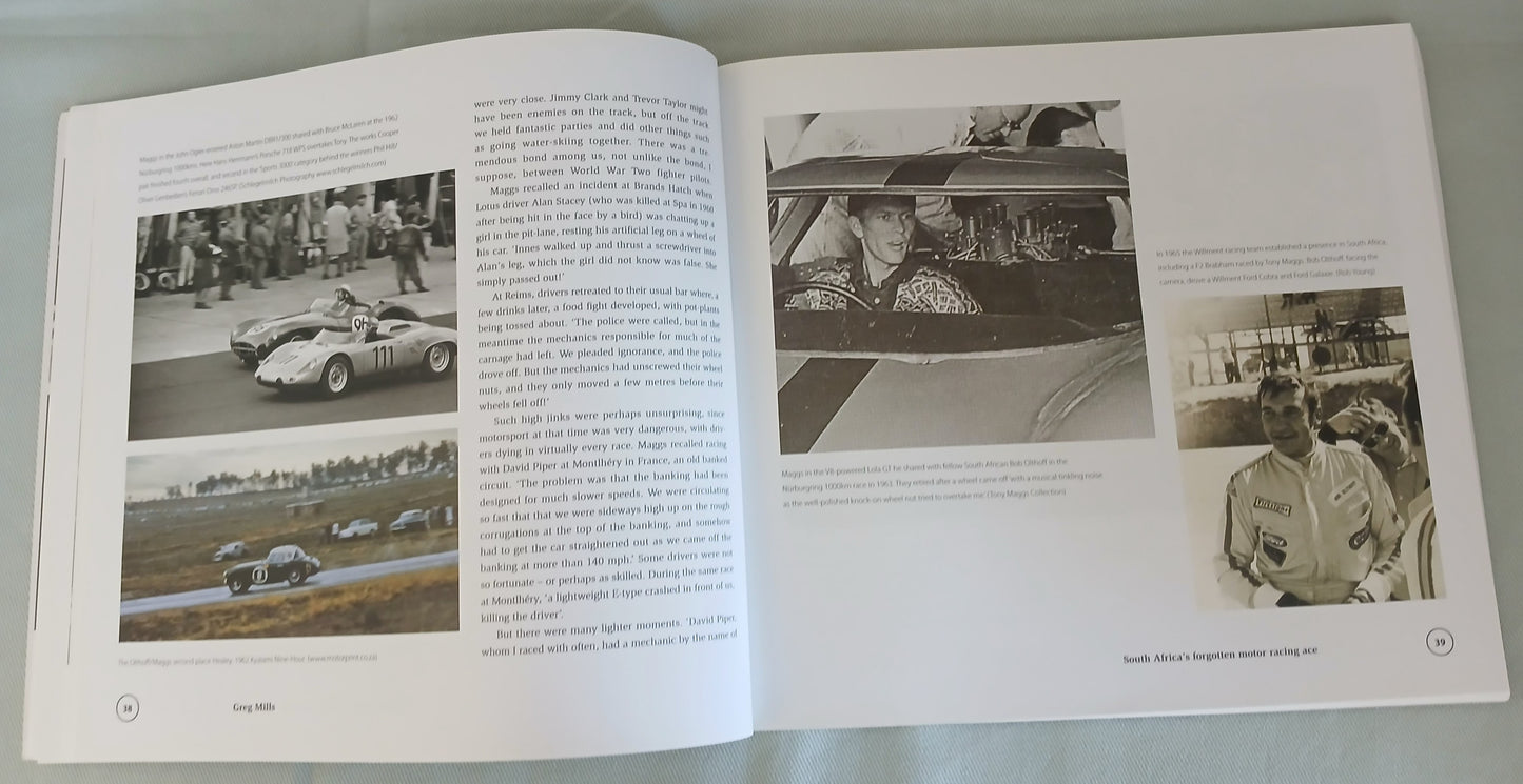 Tony Maggs – South Africa’s Forgotten Grand Prix Ace, a book written by Greg Mills, with Bill Jennings, Bruce Johnstone, Eoin Young and Robert Young